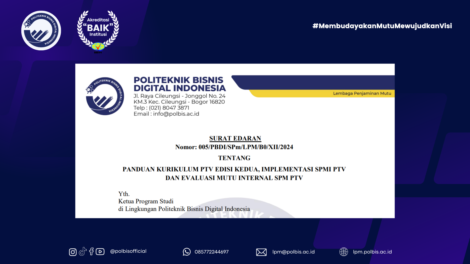 [SURAT EDARAN] Panduan Kurikulum PTV Edisi Kedua, Implementasi SPMI PTV dan Evaluasi Mutu Internal SPM PTV